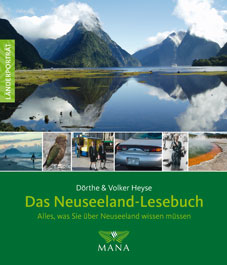 Das Neuseeland-Lesebuch, ein Länderporträt von Dörthe und Volker Heyse