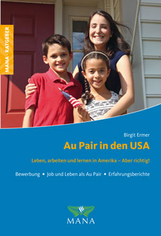 Au Pair in den USA, ein Ratgeber von Birgit Ermer