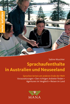 Sprachaufenthalte in Australien und Neuseeland, ein Ratgeber von Maren Wulf