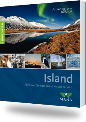 Island, ein Länderporträt von Arthúr Björgvin Bollason