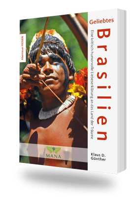 Geliebtes Brasilien, ein Buch von Klaus D. Günther