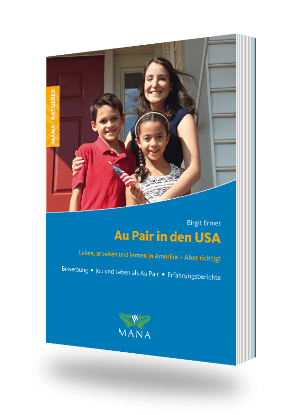 Au Pair in den USA, ein Ratgeber von Birgit Ermer