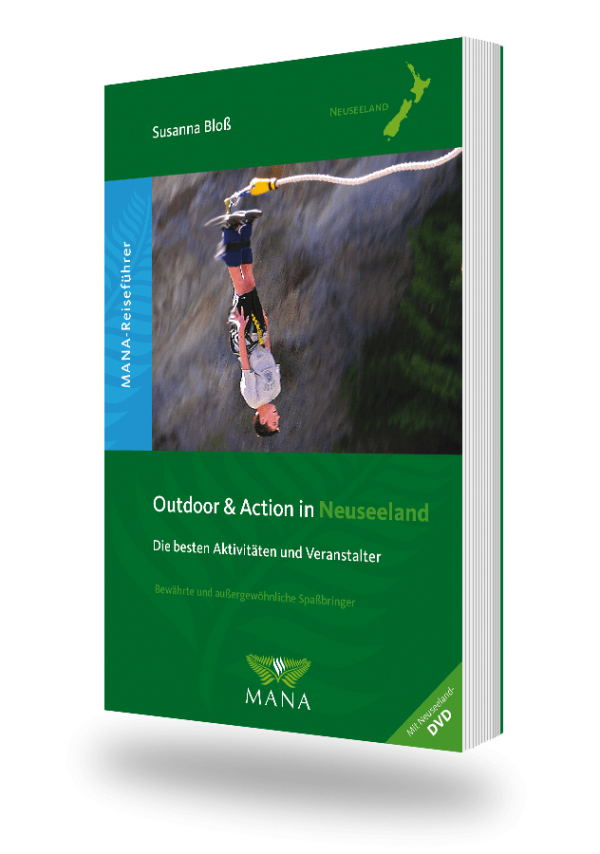 Outdoor & Action in Neuseeland, ein Reiseführer von Susanne Bloß