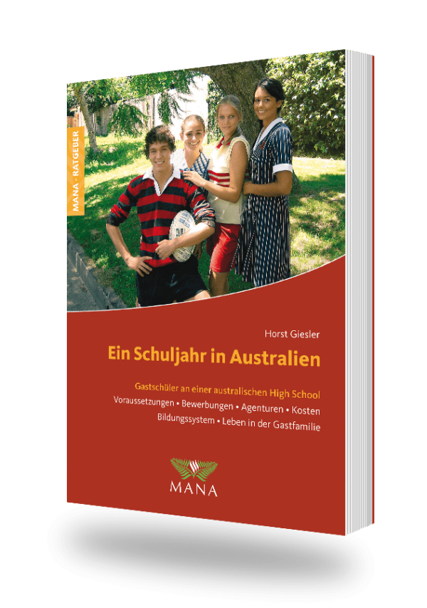 Ein Schuljahr in Australien, ein Ratgeber für den Schüleraustausch von Horst Giesler