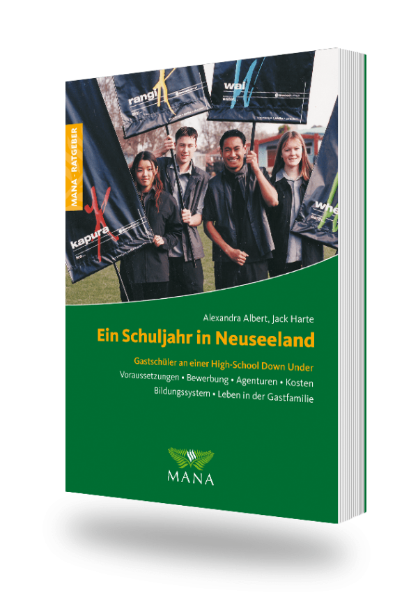 Ein Schuljahr in Neuseeland - Ratgeber zum Schüleraustausch, ein Ratgeber von Alexandra Albert und Jack Harte