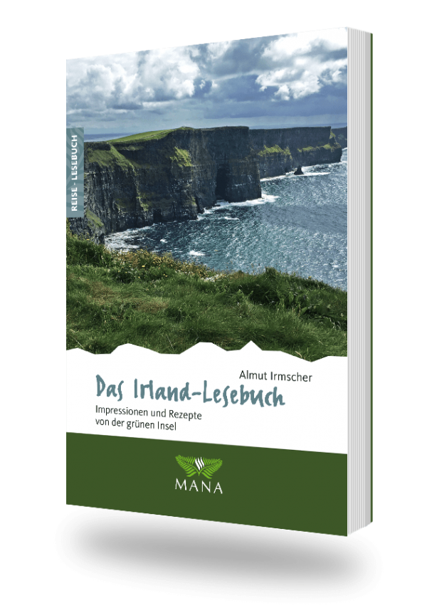 Das Irland-Lesebuch, Reisebeschreibungen und Kochrezepte von Almut Irmscher