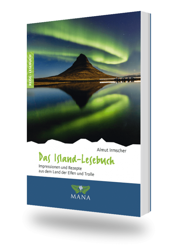 Das Island-Lesebuch, Reisebeschreibungen und Kochrezepte von Almut Irmscher