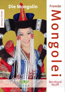 Fremde Mongolei, ein Buch von Bernhard Wulff